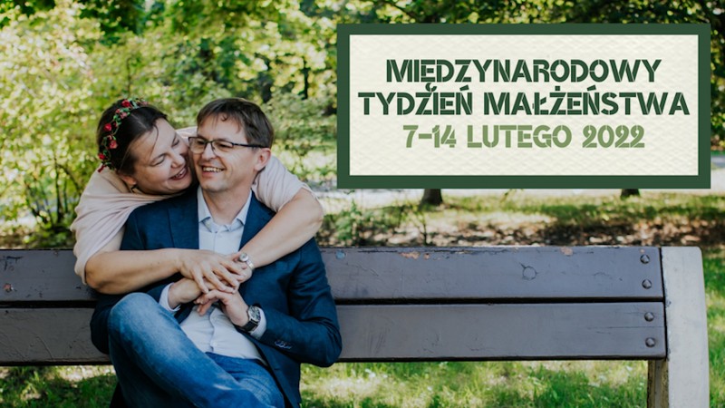 MIĘDZYNARODOWY TYDZIEŃ MAŁŻEŃSTWA